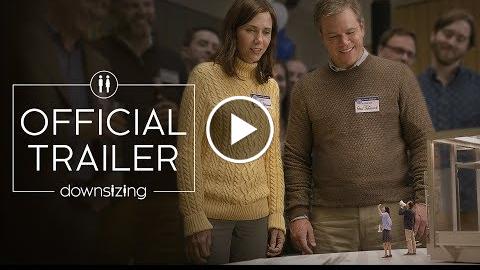 Downsizing (2017) – officialdom trailing – ParamounT Picture