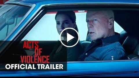 Acts of Violence (2018 Movie)  Official Trailer  Bruce Willis
