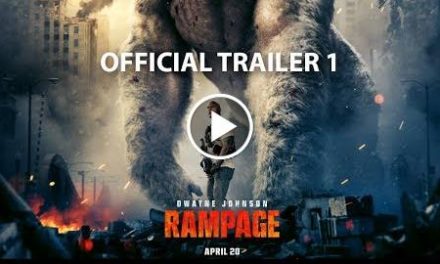 RAMPAGE – OFFICIAL TRAILER 1 [HD]