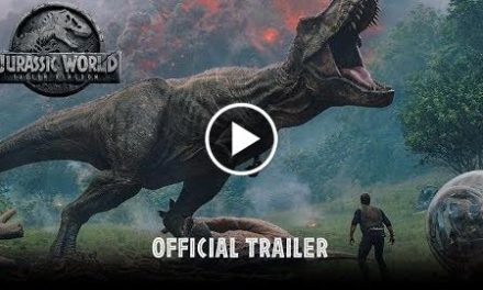 Jurassic World: Fallen Kingdom – Official Trailer [HD]