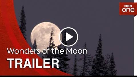 Wonders of the Moon: Trailer – BBC One
