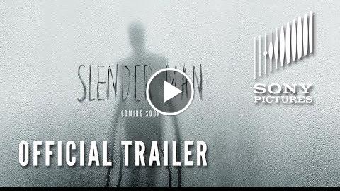 SLENDER MAN – Official Trailer (HD)