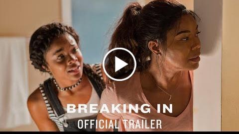 Breaking In – Official Trailer [HD]