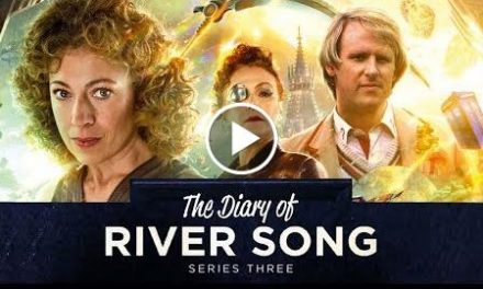 River Song Meets The Fifth Doctor – The Diary of River Song: Series 3 Trailer – Doctor Who