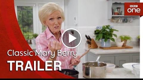 Classic Mary Berry: Trailer – BBC One