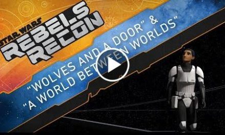 Rebels Recon: Inside “Wolves and a Door” and “A World Between Worlds”