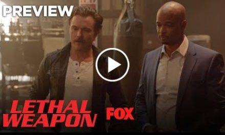 Preview: The Guys Jump Into Action  Season 2 Ep. 19  LETHAL WEAPON