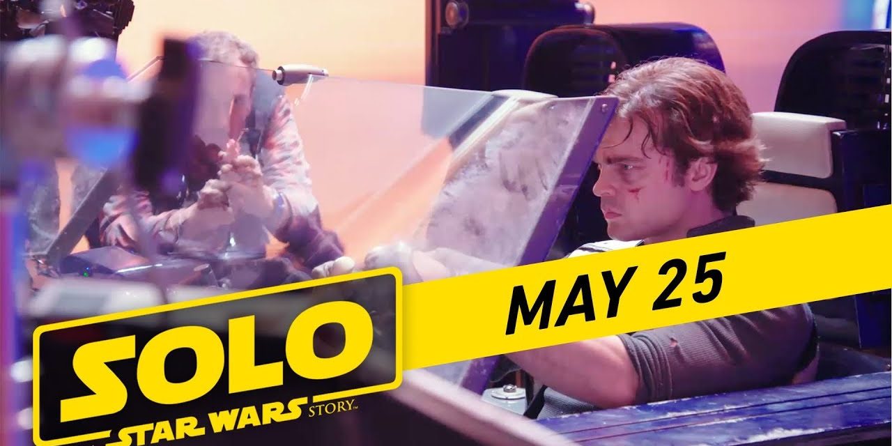 Solo: A Star Wars Story | “Making Solo” Featurette
