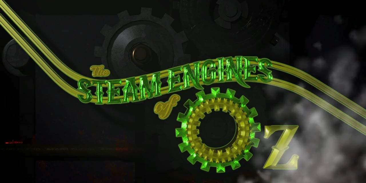 The Steam Engines of Oz: Trailer