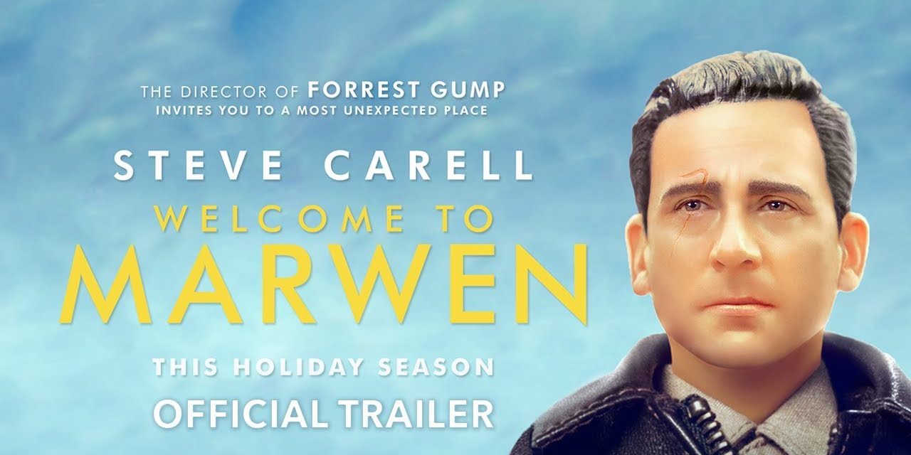 Welcome to Marwen – Official Trailer