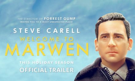 Welcome to Marwen – Official Trailer