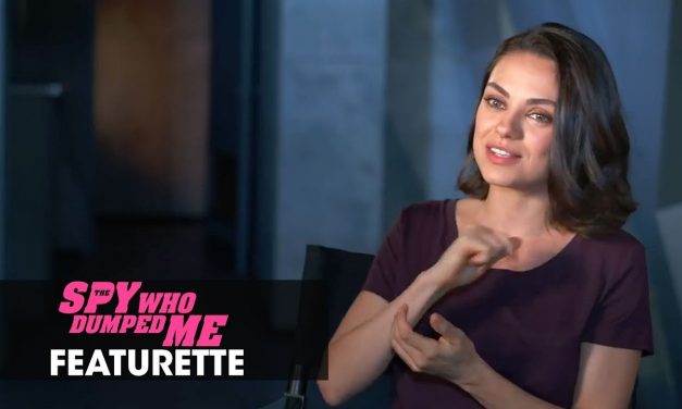 The Spy Who Dumped Me (2018 Movie) Featurette “Dynamic Duo” – Mila Kunis, Kate McKinnon, Sam Heughan