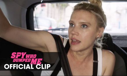 The Spy Who Dumped Me (2018) Official Clip “Car Chase” – Mila Kunis, Kate McKinnon, Sam Heughan