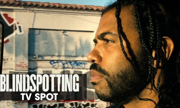 Blindspotting (2018 Movie) Official TV Spot “Blind Spot” – Daveed Diggs, Rafael Casal