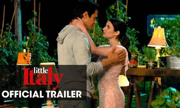 LITTLE ITALY (2018) Trailer – Available In Theaters and On Demand September 21