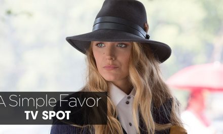 A Simple Favor (2018 Movie) Official TV Spot “Emily” – Anna Kendrick, Blake Lively