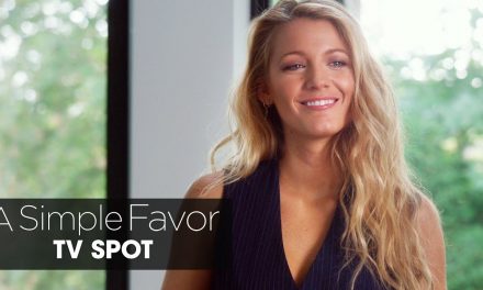 A Simple Favor (2018 Movie) Official TV Spot “Confessions” – Anna Kendrick, Blake Lively