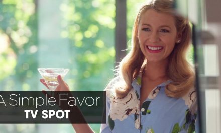 A Simple Favor (2018 Movie) Official TV Spot “Beautiful Ghost” – Anna Kendrick, Blake Lively