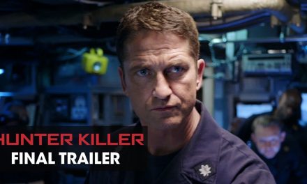 Hunter Killer (2018 Movie) Final Trailer – Gerard Butler, Gary Oldman, Common