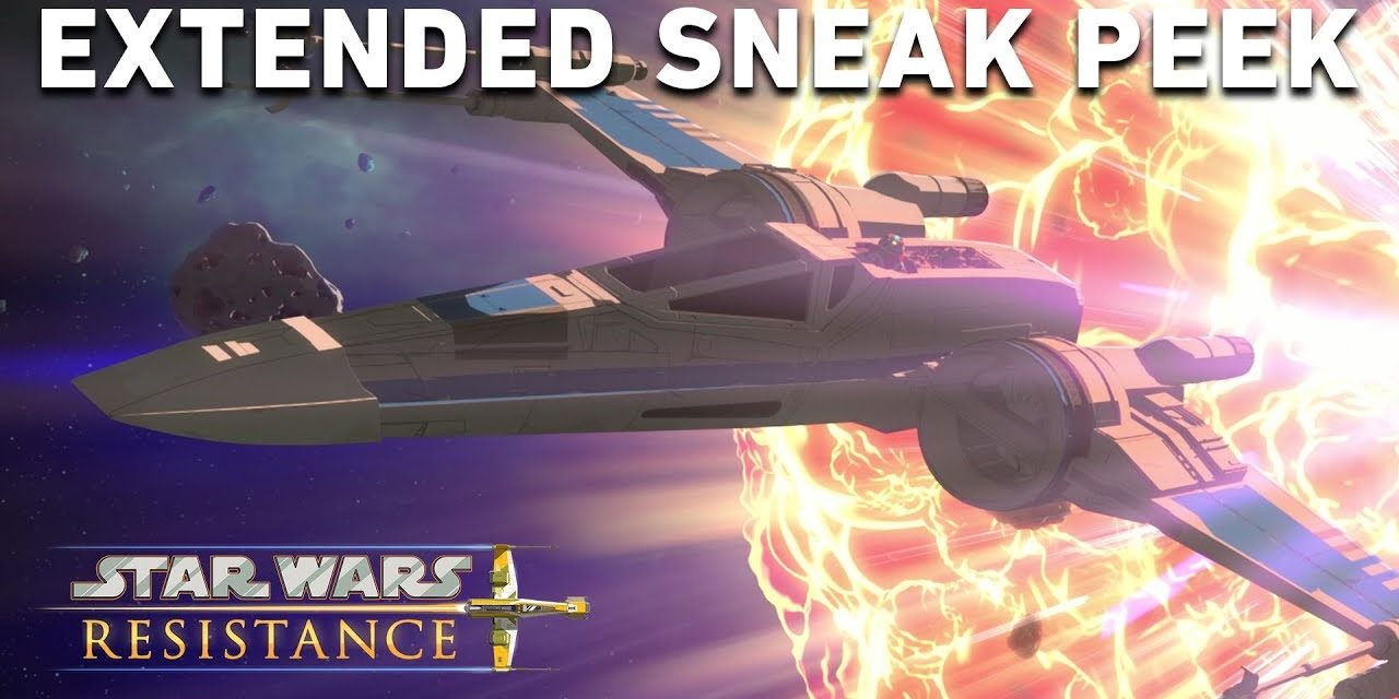 Extended Sneak Peek | Star Wars Resistance