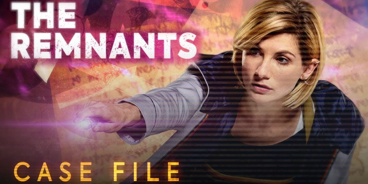 The Remnants | Case File | Doctor Who: Series 11