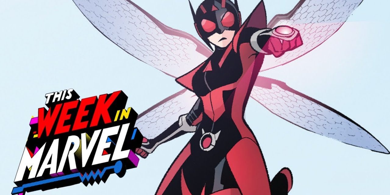 Here’s What You Need to Know About The Unstoppable Wasp | This Week in Marvel