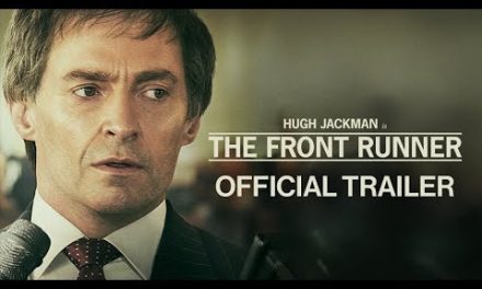 THE FRONT RUNNER – Official Trailer #2