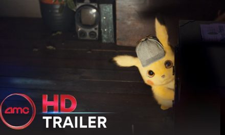 POKEMON: DETECTIVE PIKACHU – Official Trailer (Ryan Reynolds) | AMC Theatres (2019)