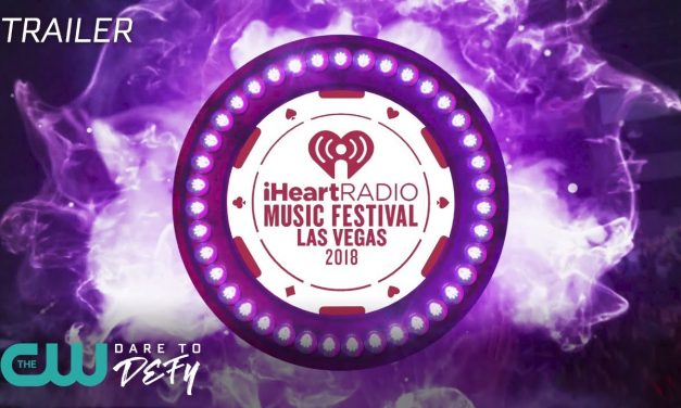 iHeartRadio Music Festival Las Vegas 2018 | Night 1 Trailer | The CW