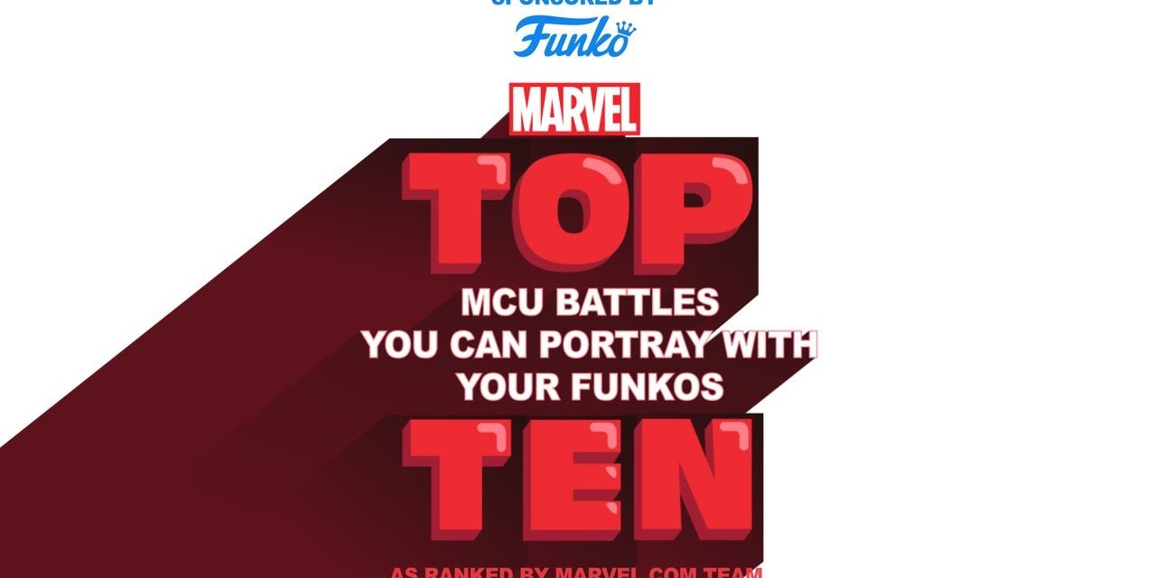 Top 10 MCU Battles You Can Create With Your Funkos (sponsored by Funko) | Marvel Top 10