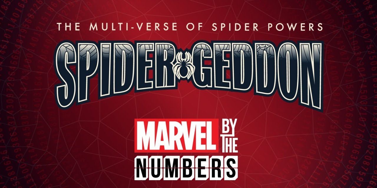The Multi-Verse of Spider Powers in Spider-Geddon | Marvel By the Numbers