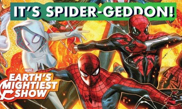 Spider-Geddon is here, and we’ve got every Spider-Person ever! | Earth’s Mightiest Show