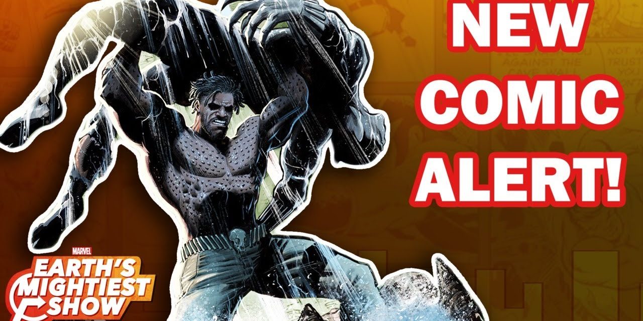 Killmonger gets his own comic! | Earth’s Mightiest Show Bonus