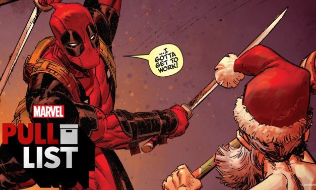 Deadpool gets hired to kill Santa Claus? | Marvel’s Pull List