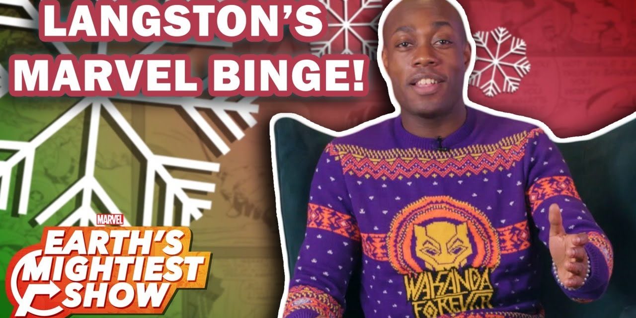 What to Binge Over the Holidays with Langston Belton | Earth’s Mightiest Show Bonus