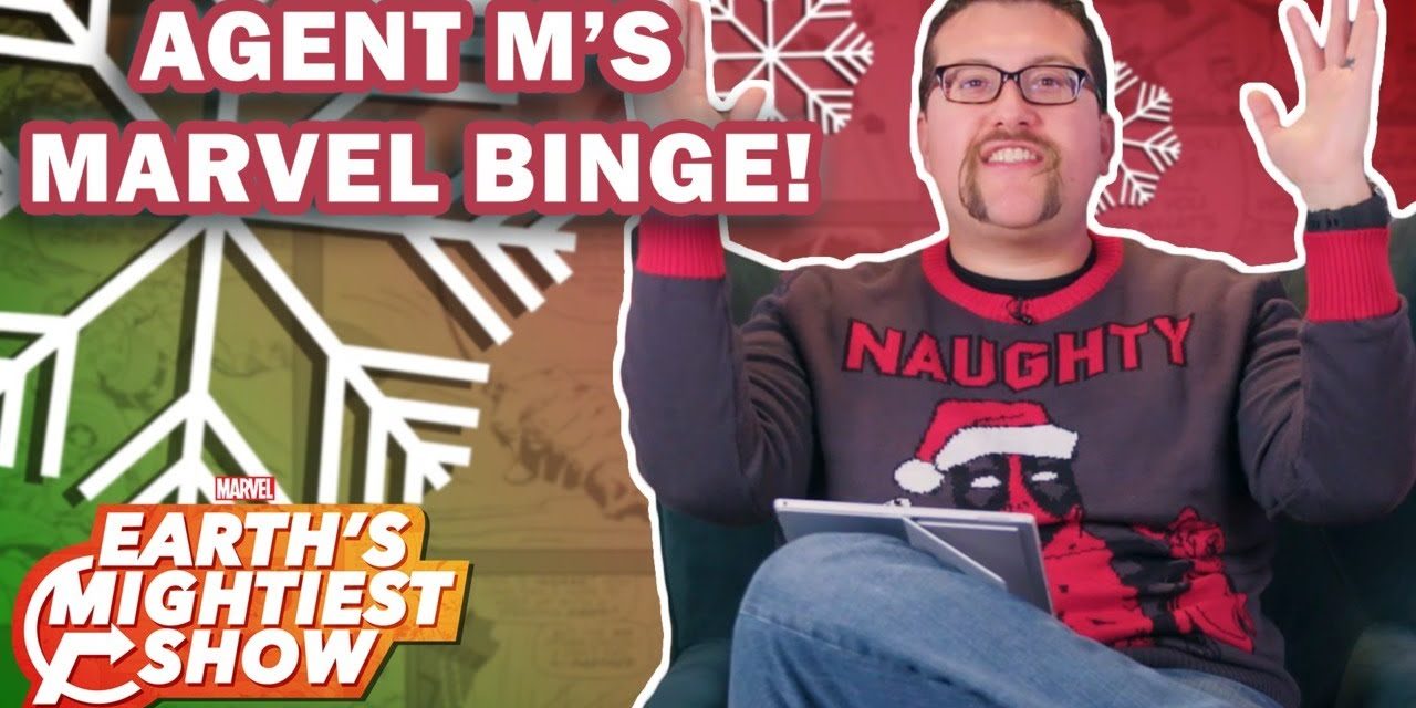 What to Binge Over the Holidays with Agent M | Earth’s Mightiest Show Bonus