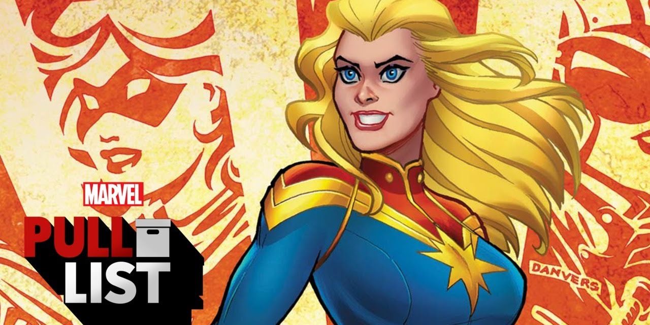 These Heroes Need A Helping Hand! CAPTAIN MARVEL #1 and More! | Marvel’s Pull List