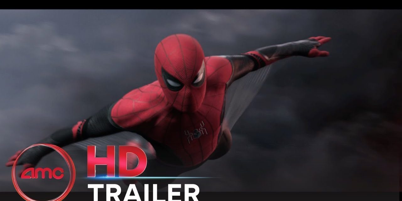 SPIDER-MAN: FAR FROM HOME (Official Trailer) (Tom Holland, Zendaya) | AMC Theatres (2019)