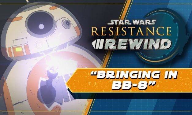 Star Wars Resistance Rewind #1.14 | Bringing in BB-8