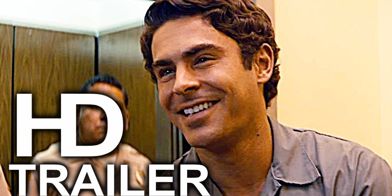 EXTREMELY WICKED, SHOCKINGLY EVIL AND VILE Trailer #1 NEW (2019) Zac Efron, Ted Bundy Movie HD