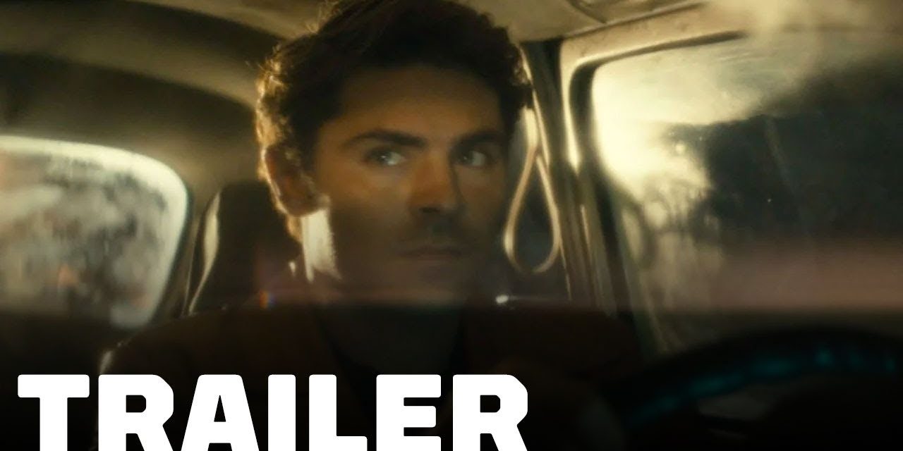 Extremely Wicked, Shockingly Evil and Vile Trailer (2019) Zac Efron, Lily Collins