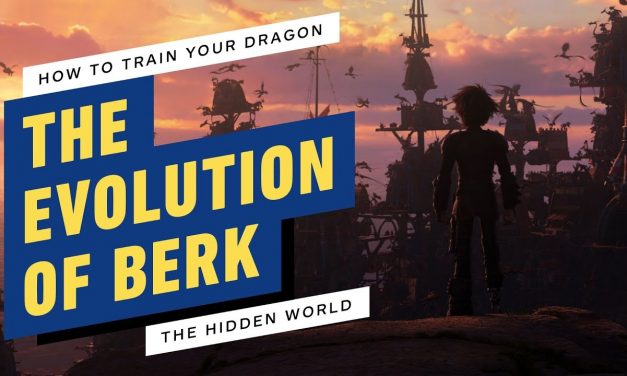 How To Train Your Dragon: The Hidden World – The Evolution of Berk