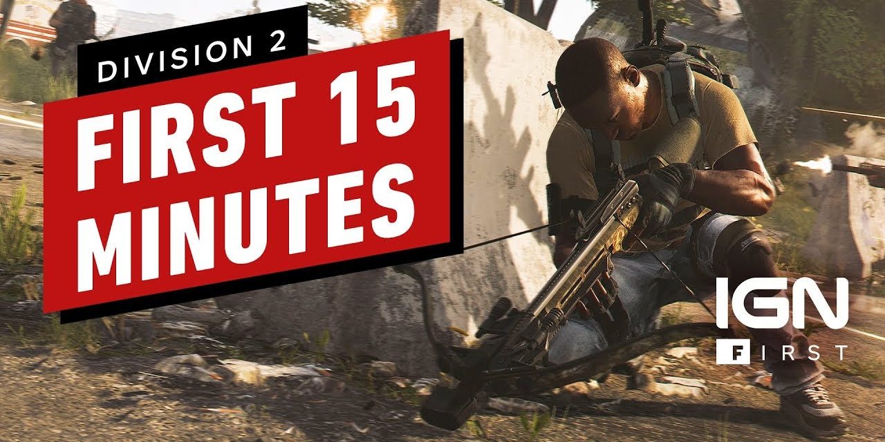 The First 15 Minutes of The Division 2 – IGN First (4K)