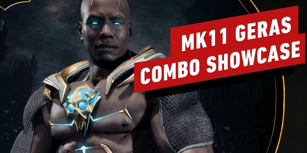 Mortal Kombat 11: Geras Combo Gameplay Breakdown