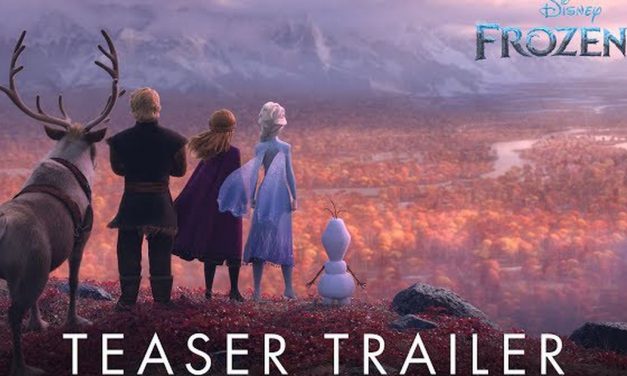 The ‘Frozen 2’ trailer is here so get ready to let it gooooo