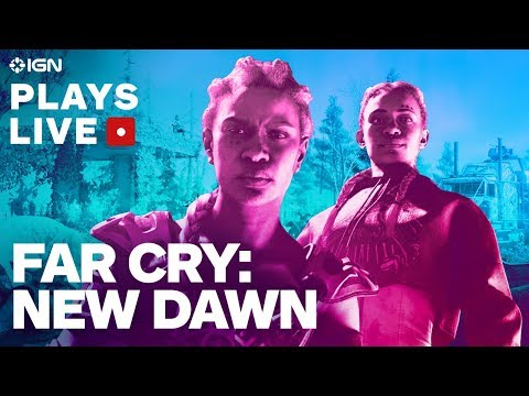 Far Cry: New Dawn Post Apocalyptic Co-op Livestream – IGN Plays Live