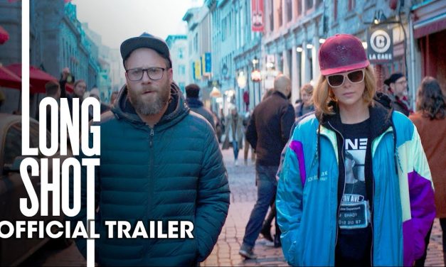 Long Shot (2019 Movie) Official Trailer – Seth Rogen, Charlize Theron
