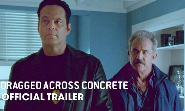 Dragged Across Concrete (2019 Movie) Official Trailer – Mel Gibson, Vince Vaughn, Jennifer Carpenter