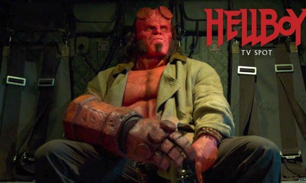 Hellboy (2019 Movie) Official TV Spot “Never Fear” – David Harbour, Milla Jovovich, Ian McShane