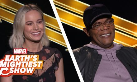 Hear What the Stars Have to Say About Captain Marvel | Earth’s Mightiest Show